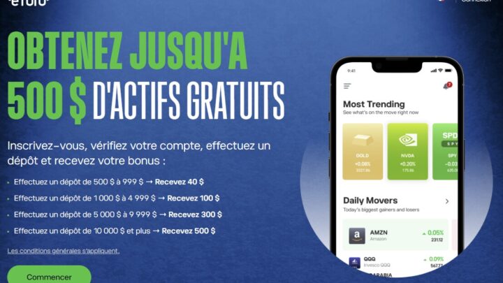 Dernières heures pour décrocher jusqu’à 500 $ d’actifs gratuits chez Etoro : le compte à rebours est lancé